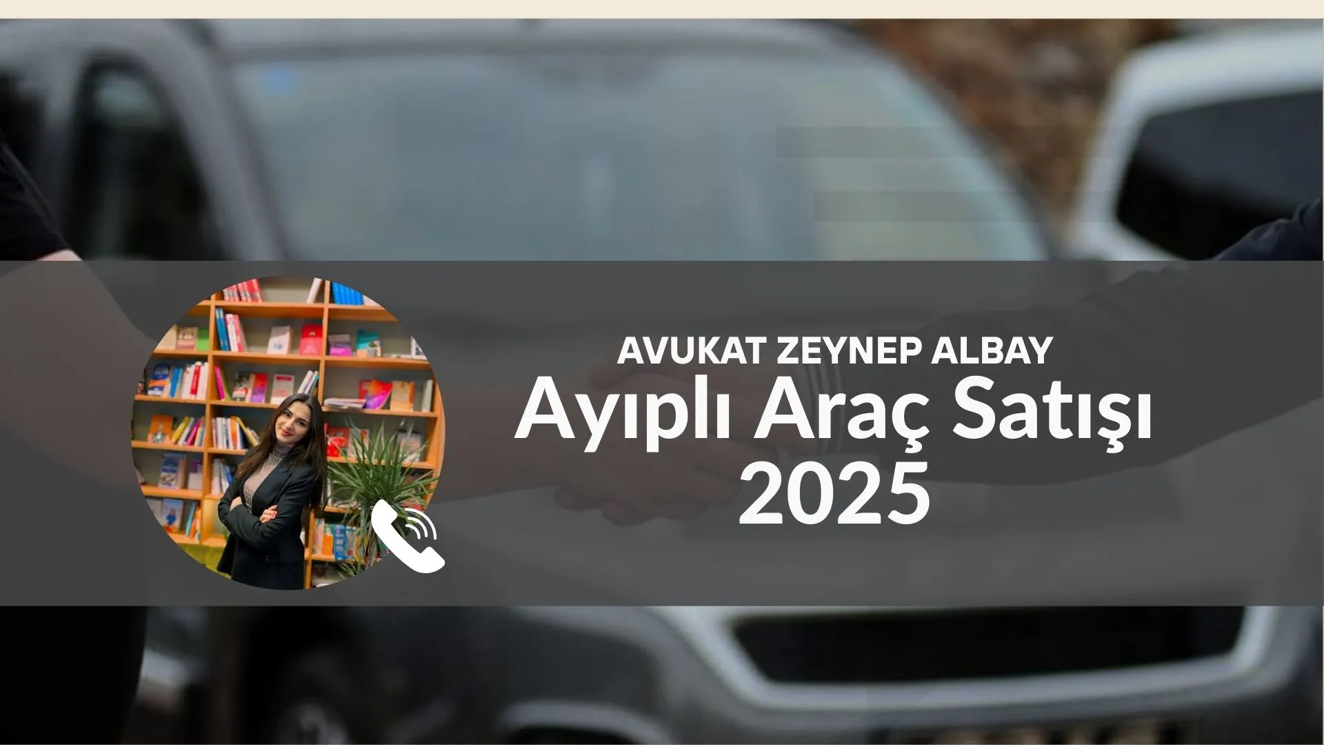 Ayıplı Araç Satışı 2025