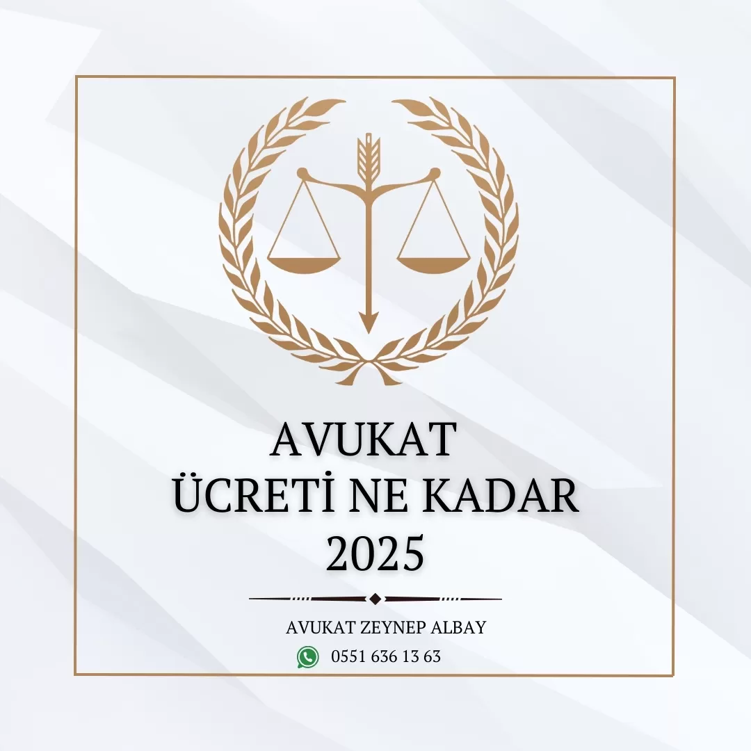 AVUKAT ÜCRETİ NE KADAR 2025