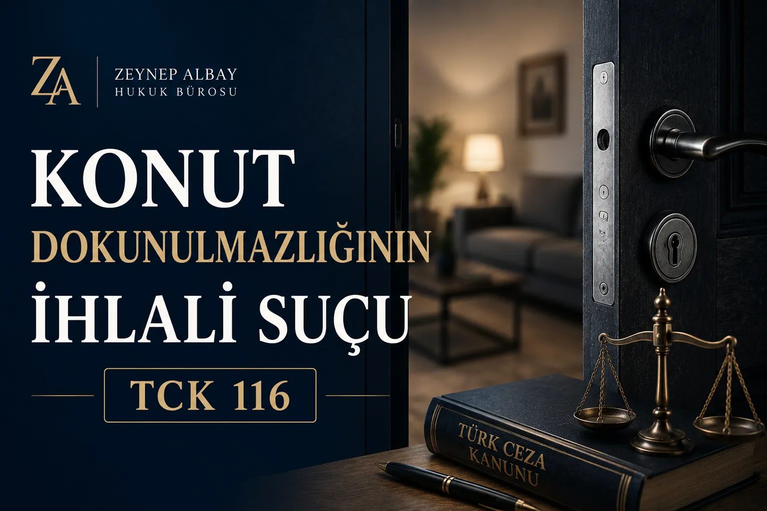 Konut Dokunulmazlığının İhlali Suçu 2026