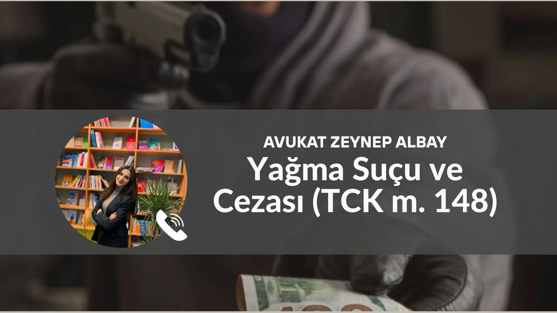 Yağma Suçu ve Cezası