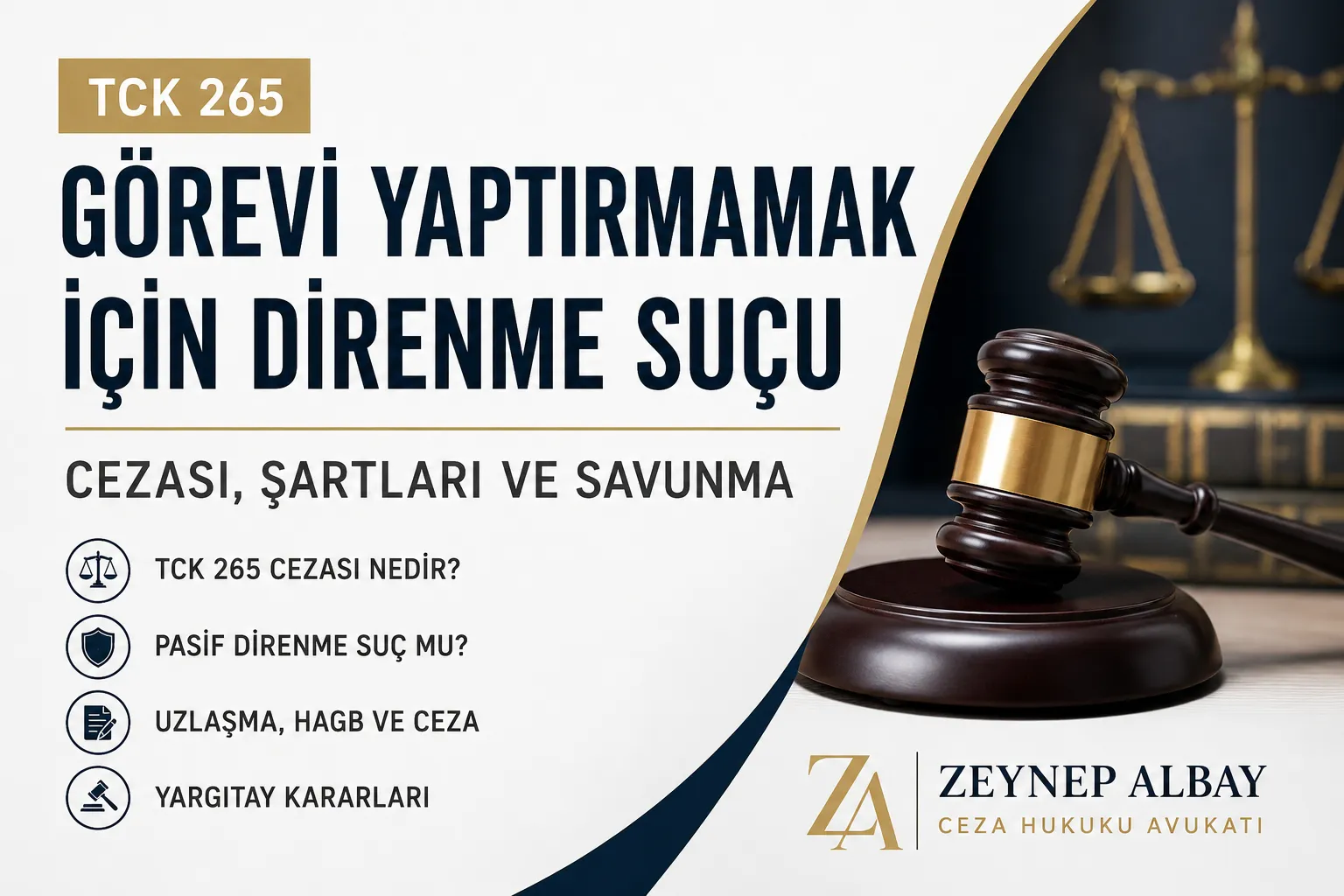 Görevi Yaptırmamak İçin Direnme Suçu TCK 265