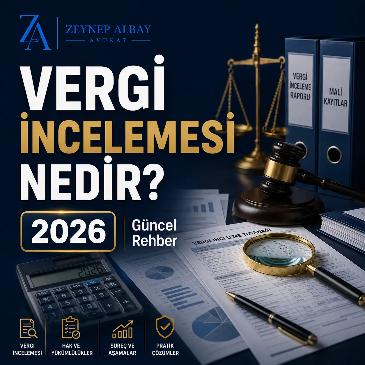 Vergi İncelemesi Nedir? 2026 Güncel Rehberi