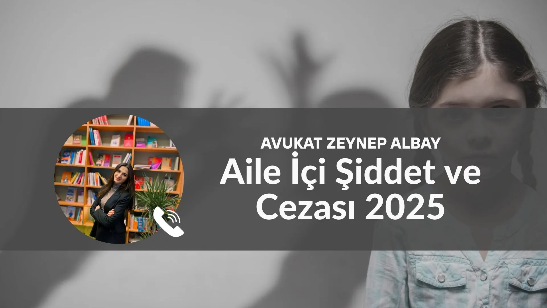 Aile İçi Şiddet ve Cezası 2025