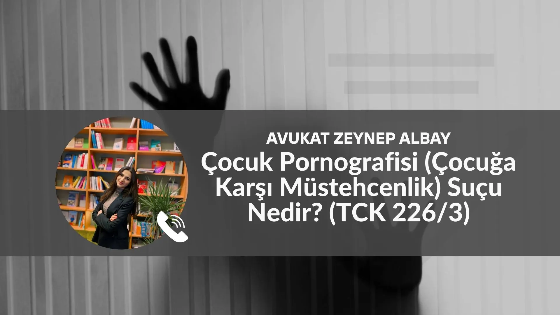 Çocuk Pornografisi (Çocuğa Karşı Müstehcenlik) Suçu Nedir? (TCK 226/3)