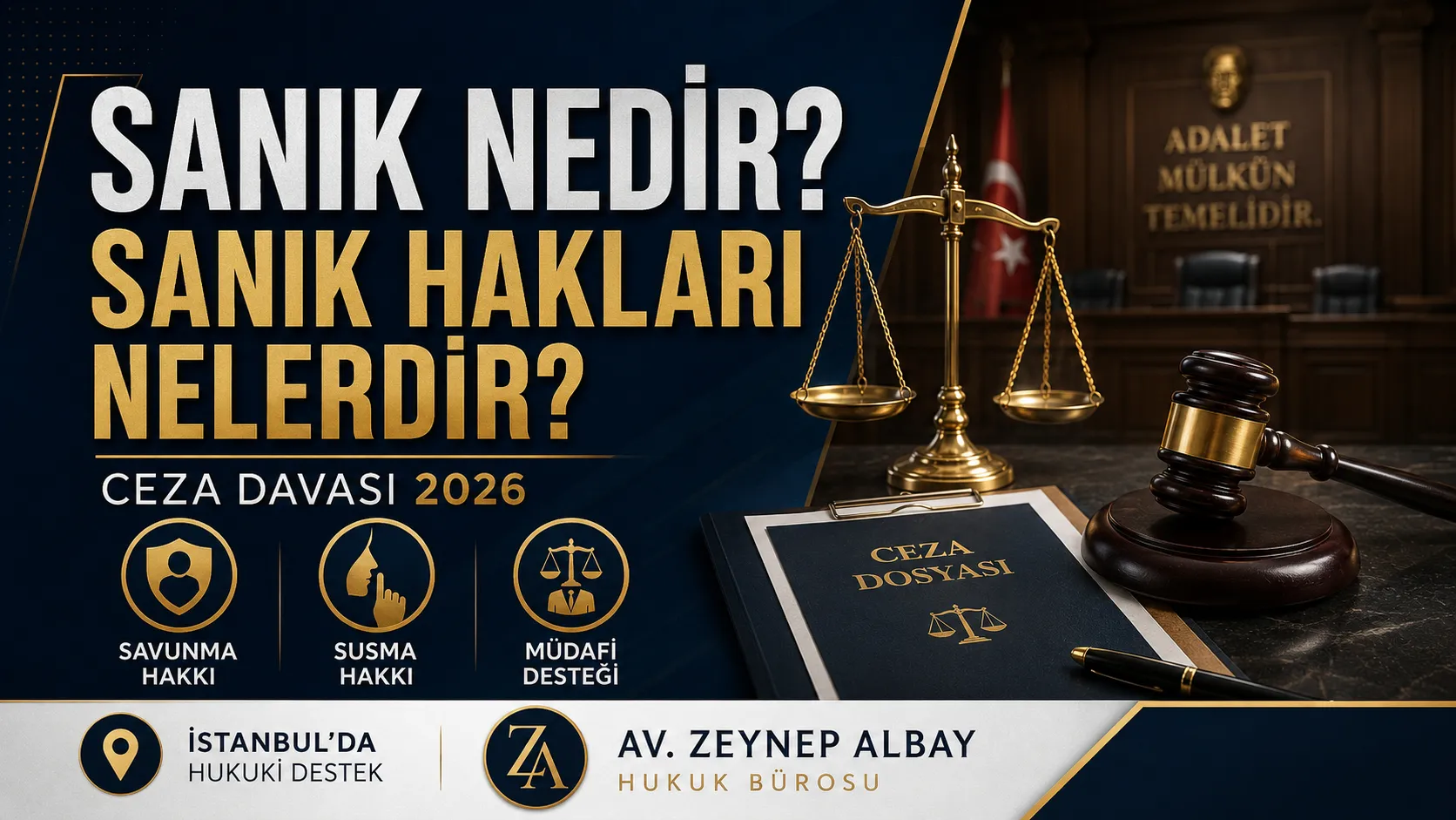 Sanık Nedir? Sanığın Hakları Nelerdir?