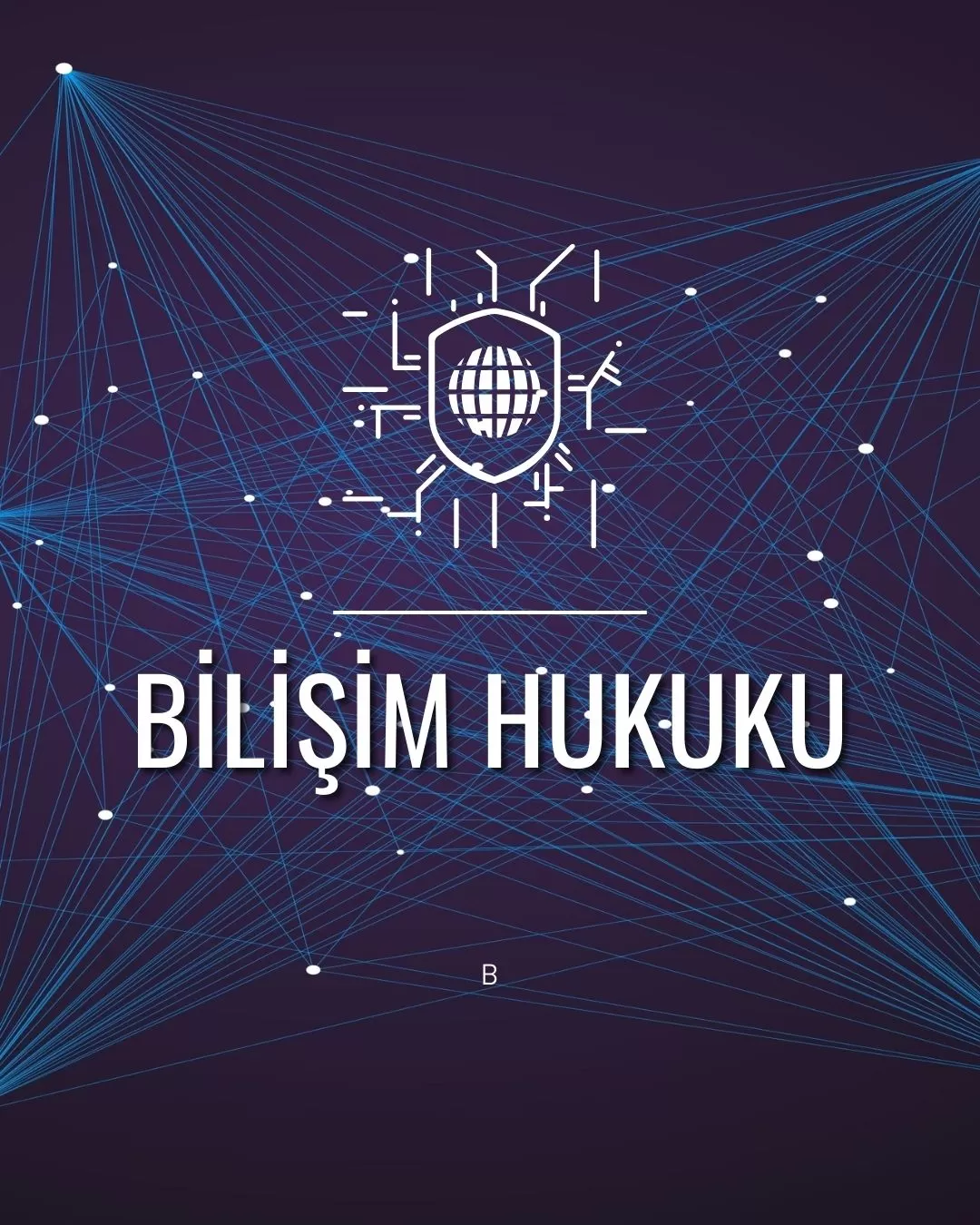 İSTANBUL BİLİŞİM AVUKATI