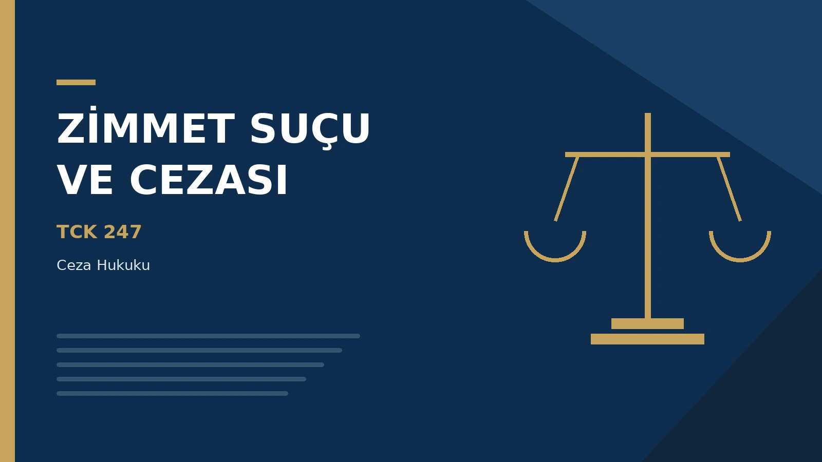 Zimmet Suçu ve Cezası: TCK 247 Kapsamında Güncel Rehber