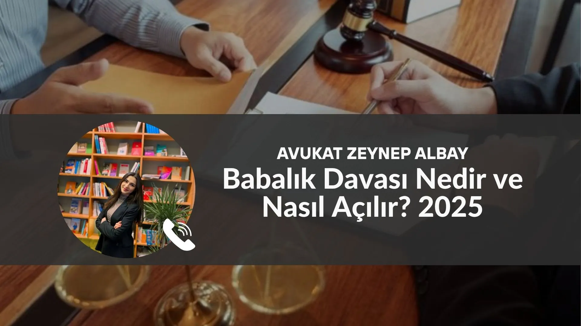 Babalık Davası Nedir ve Nasıl Açılır? 2025