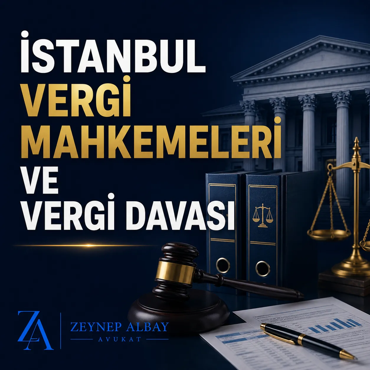 İstanbul Vergi Mahkemeleri ve Vergi Davası