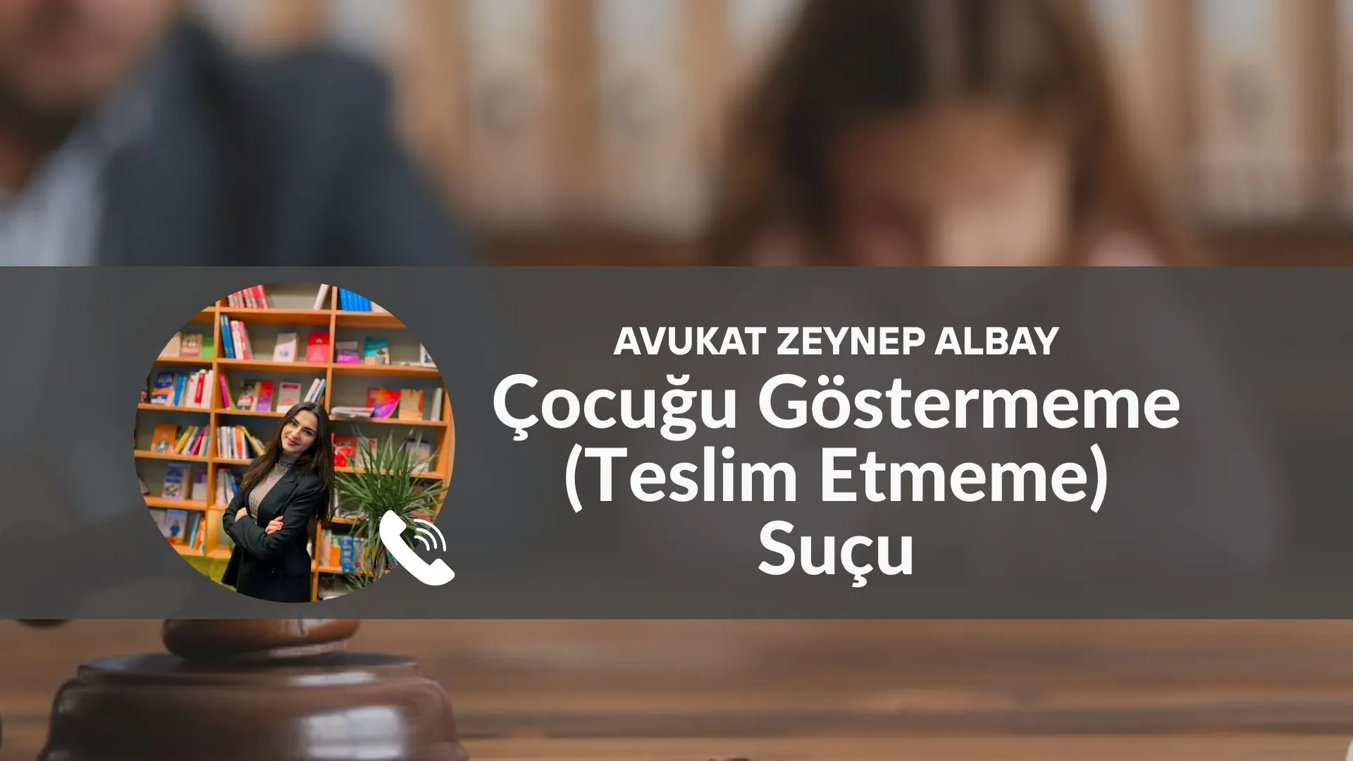 Çocuğu Göstermeme (Teslim Etmeme) Suçu